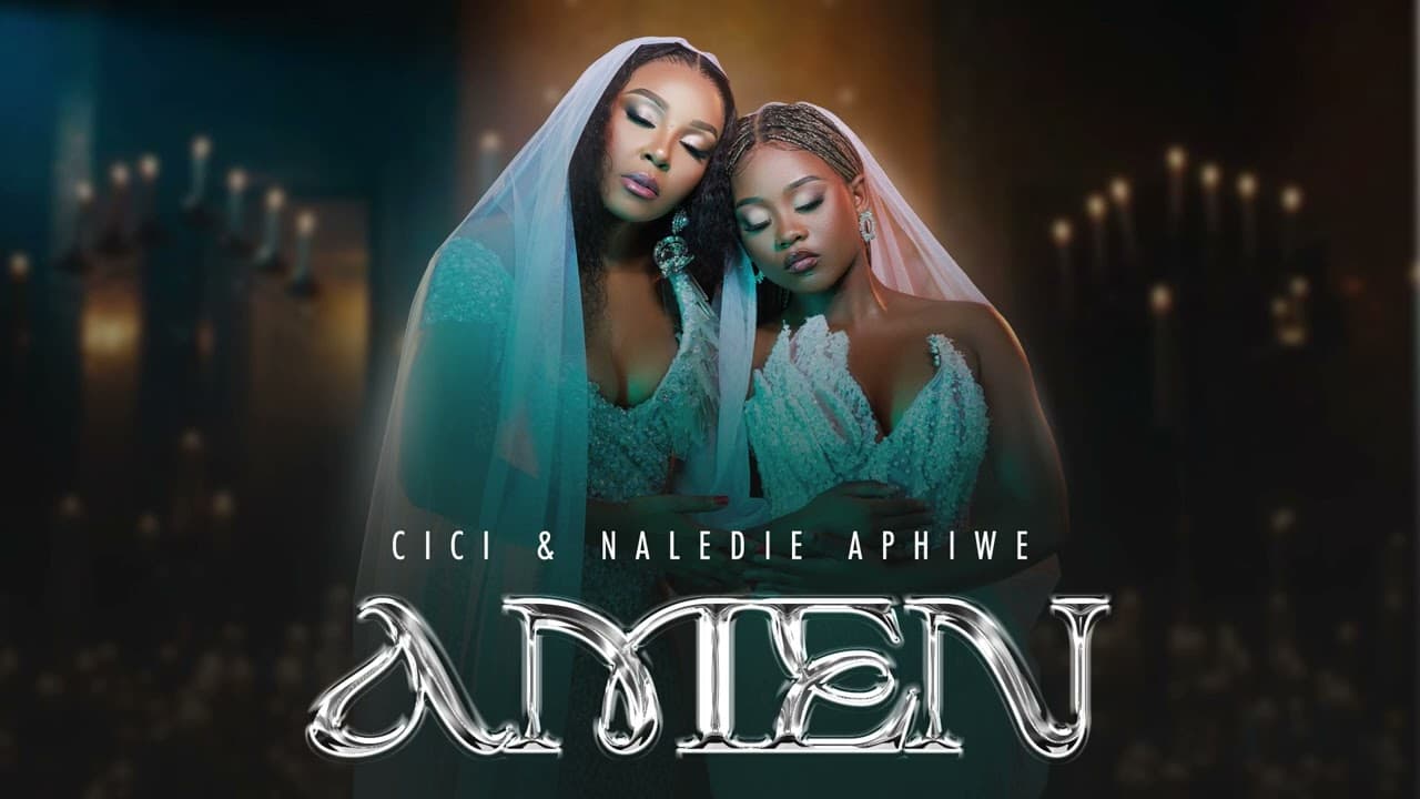 Cici x Naledi Aphiwe - Amen (Official Audio)