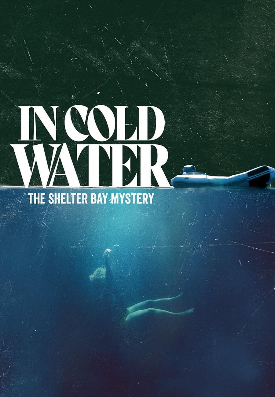 In Cold Water: The Shelter Bay Mystery-S1E1