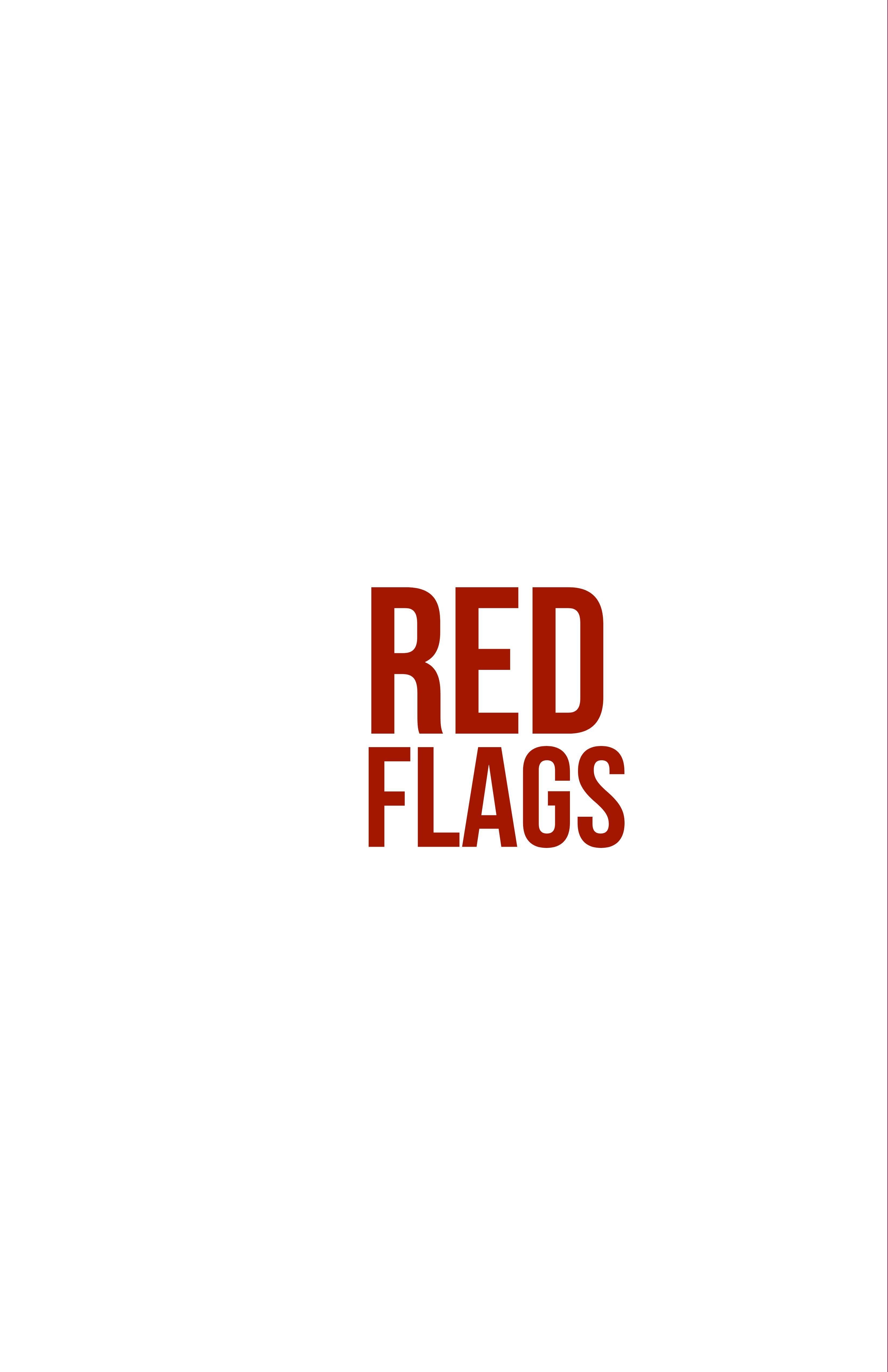 Red Flags