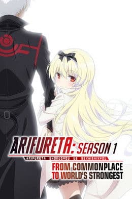 Arifureta: From Commonplace to World's Strongest S1